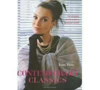 Contemporary Classics: 24 Elegant Knits with a Modern Twist