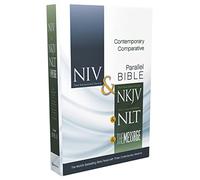 Contemporary Comparative Side-By-Side Bible: New International Version, New Living Translation, New King James Version, The Message