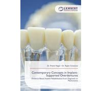 Contemporary Concepts in Implant-Supported Overdentures: Evidence-Based Implant Rehabilitation from Diagnosis to Maintenance