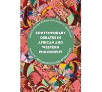 Contemporary Debates in African and Western Philosophy: Analytic and Intercultural Approaches