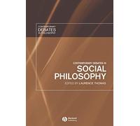 Contemporary Debates in Social Philosophy: 9 (Contemporary Debates in Philosophy)