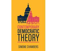Contemporary Democratic Theory