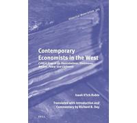Contemporary Economists in the West: Critical Essays on Oppenheimer, Stolzmann, Amonn, Petry, and Liefmann: 325 (Historical Materialism Book)