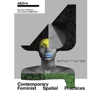 Contemporary Feminist Spatial Practices