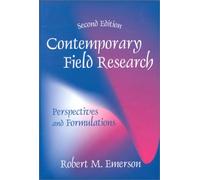 Contemporary Field Research: Perspectives and Formulations