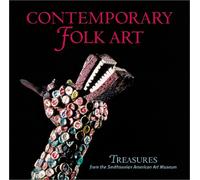 Contemporary Folk Art (Further treasures from the Smithsonian Museum)