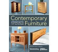 Contemporary Furniture: 17 Elegant Projects You Can Build