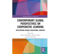 Contemporary Global Perspectives on Cooperative Learning: Applications Across Educational Contexts (Routledge Research in Education)