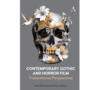 Contemporary Gothic and Horror Film : Transnational Perspectives