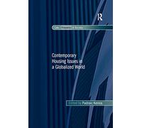 Contemporary Housing Issues in a Globalized World (Law, Property and Society)