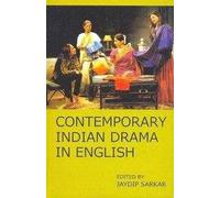 Contemporary Indian Drama in English: Trends and Issues