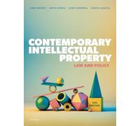 Contemporary Intellectual Property: Law and Policy (6th Revised edition)