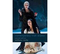 Contemporary Irish Drama: Second Edition