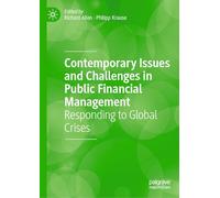 Contemporary Issues and Challenges in Public Financial Management: Responding to Global Crises