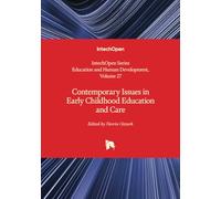 Contemporary Issues in Early Childhood Education and Care (Education and Human Development)