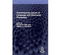 Contemporary Issues in Language and Discourse Processes (Routledge Revivals)