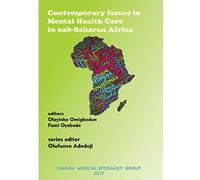 Contemporary Issues in Mental Health Care in sub-Saharan Africa