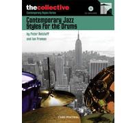 Contemporary Jazz Styles for Drums: The Collective: Contemporary Styles Series