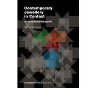 Contemporary Jewellery in Context : A Handshake Blueprint