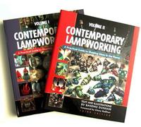 Contemporary Lampworking: A Practical Guide to Shaping Glass in the Flame (Volume 1 and 2) Third Edition by Bandhu Scott Dunham (2003) Hardcover-spiral