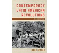 Contemporary Latin American Revolutions - 9781538163733