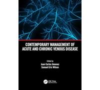 Contemporary Management of Acute and Chronic Venous Disease