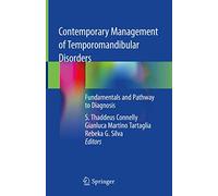 Contemporary Management of Temporomandibular Disorders: Fundamentals and Pathway to Diagnosis