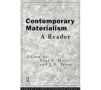 Contemporary Materialism: A Reader