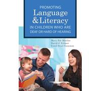 Contemporary Methods for Promoting Speech and Language Development in Children Who Are Deaf or Hard of Hearing (CLI): Volume 20 (Communication and Language Intervention)