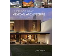 Contemporary Mexican Architecture – Continuing the Heritage of Luis Barragán