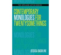Contemporary Monologues for Twentysomethings