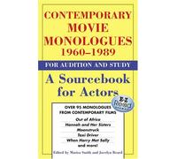 Contemporary Movie Monologues 1960-1989 for Audition And Study: A Sourcebook for Actors (Monologue Audition Series)