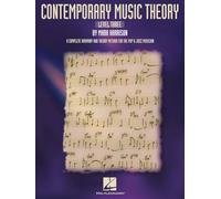 Contemporary Music Theory - Level Three: A Complete Harmony and Theory Method for the Pop and Jazz Musician