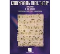Contemporary Music Theory - Level Three: A Complete Harmony and Theory Method for the Pop and Jazz Musician