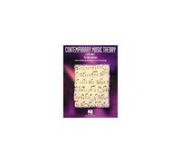 Contemporary Music Theory - Level Two: A Complete Harmony and Theory Method for the Pop and Jazz Musician: 2
