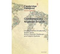 Contemporary Nigerian English (Elements in World Englishes)