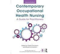 Contemporary Occupational Health Nursing: A Guide for Practitioners