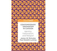 Contemporary Orangeism in Canada: Identity, Nationalism, and Religion