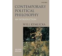 Contemporary Political Philosophy. Kymlicka, Will 9780198782742 Free Shipping