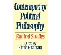 Contemporary Political Philosophy: Radical Studies