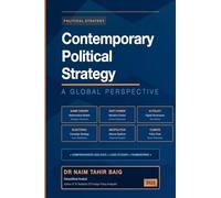 Contemporary Political Strategy: A Global Perspective: 1 (Edition 2025)