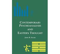 Contemporary Psychoanalysis and Eastern Thought (Suny Series, Alternatives in Psychology)
