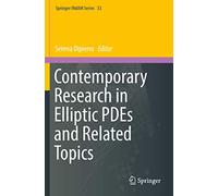 Contemporary Research in Elliptic PDEs and Related Topics: 33 (Springer INdAM Series, 33)