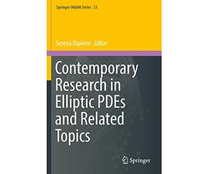Contemporary Research in Elliptic PDEs and Related Topics: 33 (Springer INdAM Series, 33)