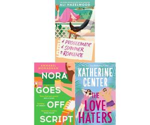 Contemporary Romance Collection: Problematic Summer Romance by Ali Hazelwood, Nora Goes Off Script by Annabel Monaghan & Love Haters by Katherine Center (3-Book Set) - Paperback
