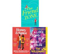 Contemporary Romance Collection: The Friend Zone by Abby Jimenez, Honey & Spice by Bolu Babalola & A Love Song for Ricki Wilde by Tia Williams (3-Book Set) - Paperback