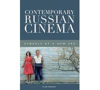 Contemporary Russian Cinema: Symbols of a New Era