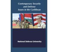 Contemporary Security and Defense Issues in the Caribbean
