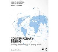 Contemporary Selling: Building Relationships, Creating Value