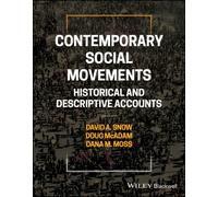 Contemporary Social Movements : Historical and Descriptive Accounts